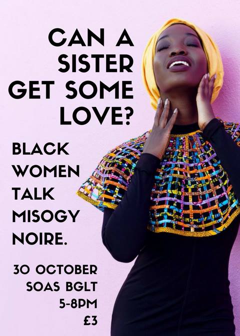 Can A Sister Get Some Love? Black Women Talk Misogynoire. | Blacknet UK
